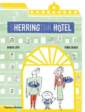 Herring Hotel by Didier Levy