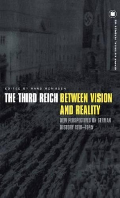 The Third Reich Between Vision and Reality by Hans Mommsen 9781859732540