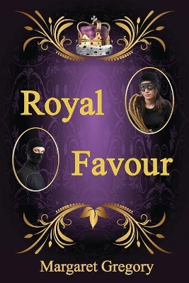 Royal Favour by Margaret Gregory 9781925332742
