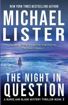 The Night in Question by Michael Lister 9781947606876
