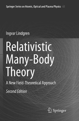 Relativistic Many-Body Theory: A New Field-Theoretical Approach by Ingvar Lindgren 9783319792163