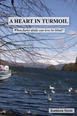 A Heart in Turmoil by Kathleen Steele 9781780355214