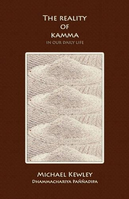 The Reality of Kamma by Kewley 9781899417018