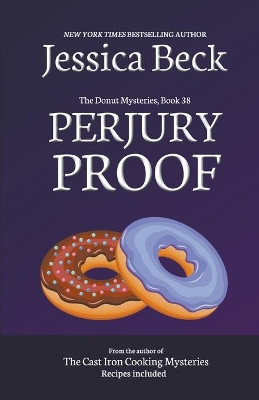 Perjury Proof by Jessica Beck 9798201518141