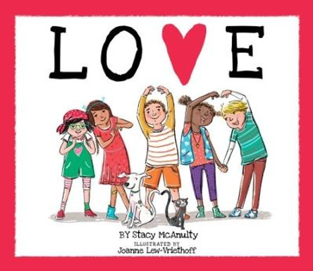 Love by Stacy McAnulty