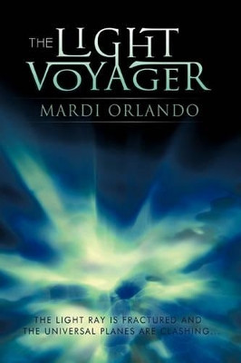 The Light Voyager by Mardi Orlando 9781426922442