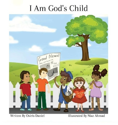 I Am God's Child by Osiris Daniel 9781662914621