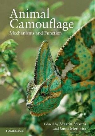 Animal Camouflage: Mechanisms and Function by Martin Stevens