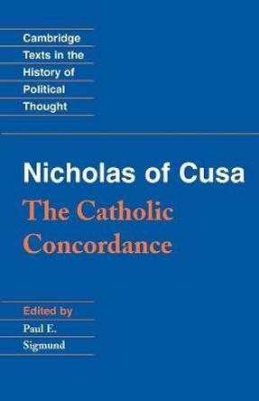 Nicholas of Cusa: The Catholic Concordance by Nicholas of Cusa