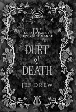 Duet of Death by Jes Drew 9798330444519