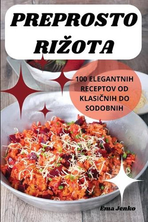 Preprosto Rizota by Ema Jenko 9781836871156
