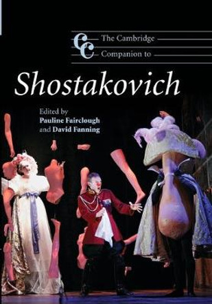 The Cambridge Companion to Shostakovich by Pauline Fairclough