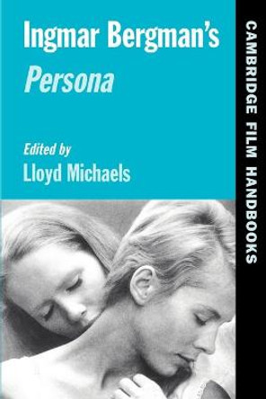 Ingmar Bergman's Persona by Lloyd Michaels