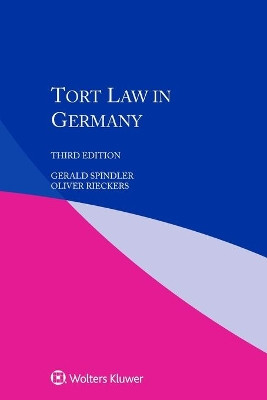 Tort Law in Germany by Gerald Spindler 9789403508443