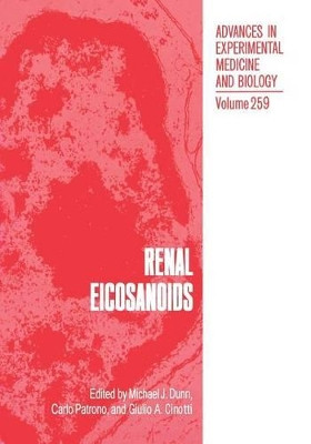 Renal Eicosanoids by Michael J. Dunn 9781468457025
