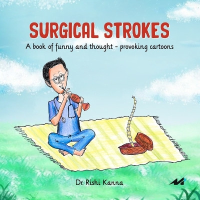 Surgical Strokes by Dr Rishi Kanna 9788194771449