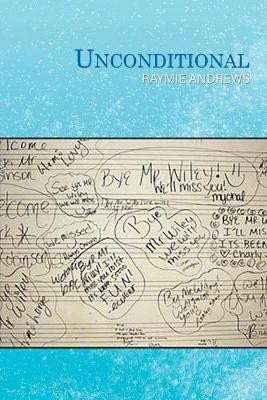 Unconditional by Raymie Andrews 9781639450961