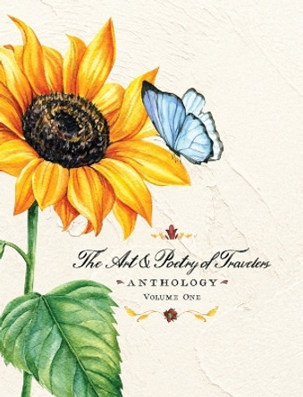 The Art & Poetry of Travelers: Volume One by R Clift 9781960045089