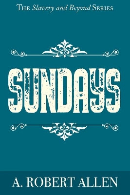 Sundays by A Robert Allen 9781087941998