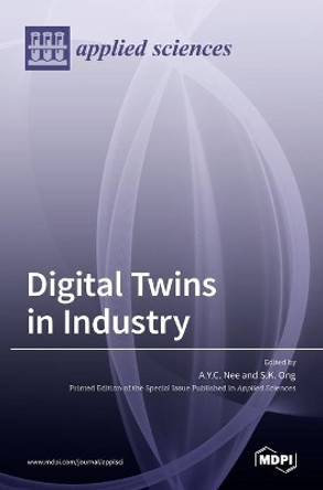 Digital Twins in Industry by A y C Nee 9783036518008