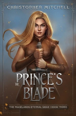 The Prince's Blade by Christopher Mitchell 9781912879465