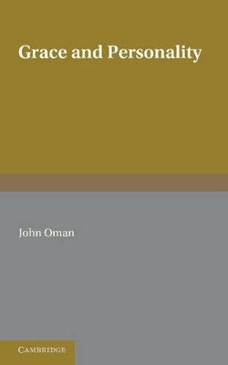 Grace and Personality by John Oman 9781107617186