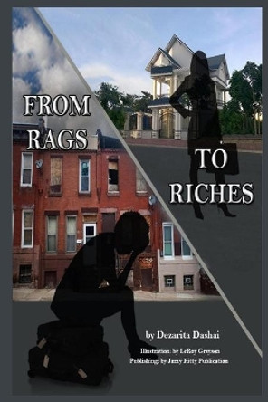 From Rags to Riches by Dezarita Dashai 9781954425125