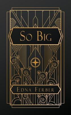 So Big by Edna Ferber 9798330215683