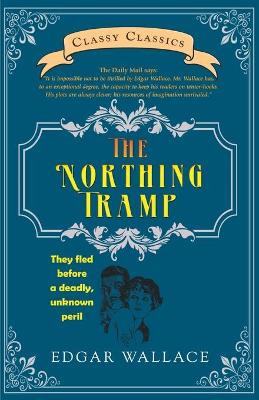 The Northing Tramp by Edgar Wallace 9789355221575