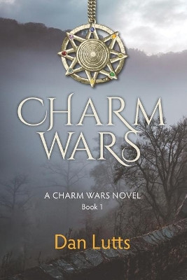 Charm Wars by Dan Lutts 9781735359229