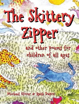 Skittery Zipper by Michael Glover 9781915045263