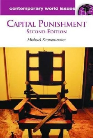 Capital Punishment: A Reference Handbook, 2nd Edition by Michael John Kronenwetter 9781576074329