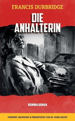 Die Anhalterin by Georg Pagitz 9781915887115