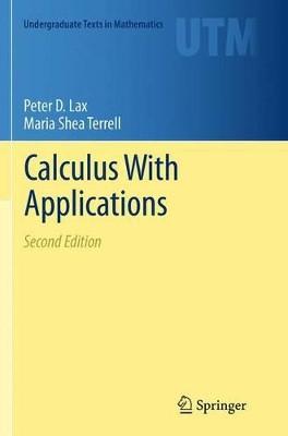 Calculus With Applications by Peter D. Lax 9781493936885