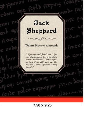 Jack Sheppard by William Harrison Ainsworth 9781605972640