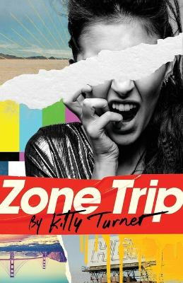 Zone Trip by Kitty Turner 9781733668736