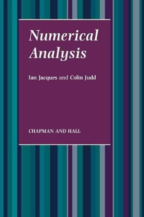 Numerical Analysis by Ian Jacques 9789401079198