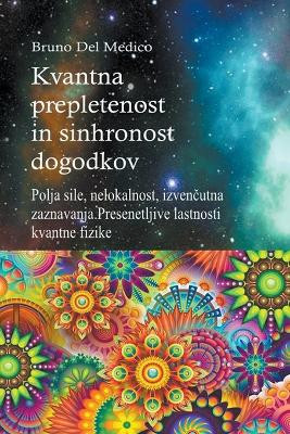 Kvantna prepletenost in sinhronost dogodkov by Bruno del Medico 9798215852927