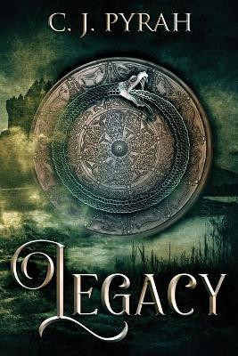 Legacy by C J Pyrah 9784867477434