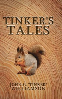 Tinker's Tales by John Williamson 9781545646892