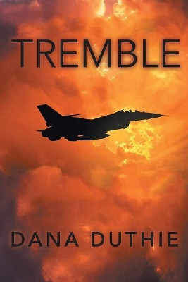 Tremble by Dana Duthie 9781648583810