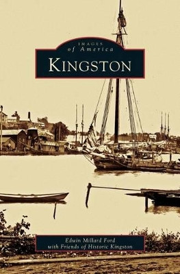 Kingston by Edwin Millard Ford 9781531621667