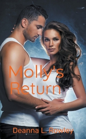 Molly's Return by Deanna L Rowley 9798201470470