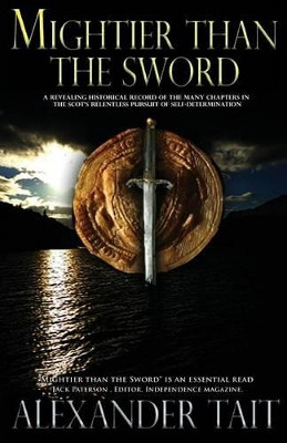Mightier Than the Sword by Alexander Tait 9781908898173