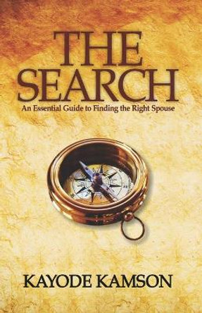 The Search: An essential guide to finding the right spouse by Kay Kamson 9781905669653