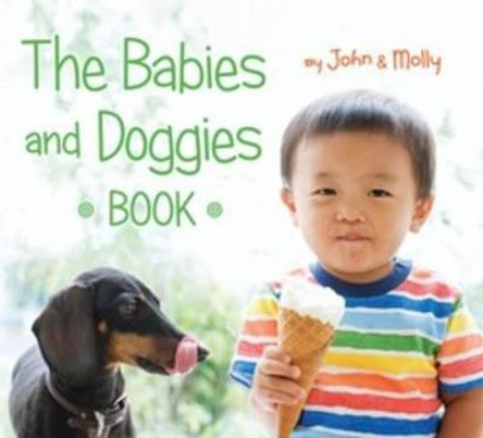 Babies and Doggies Book by John Schindel