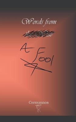 Words from a Fool by J E J Gould 9798201764685