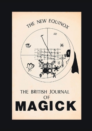 The New Equinox: The British Journal of Magick by Cath Thompson 9781907881770