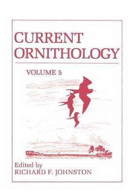 Current Ornithology by Richard F. Johnston 9781461567899