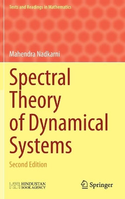 Spectral Theory of Dynamical Systems: Second Edition by Mahendra Nadkarni 9789811562242